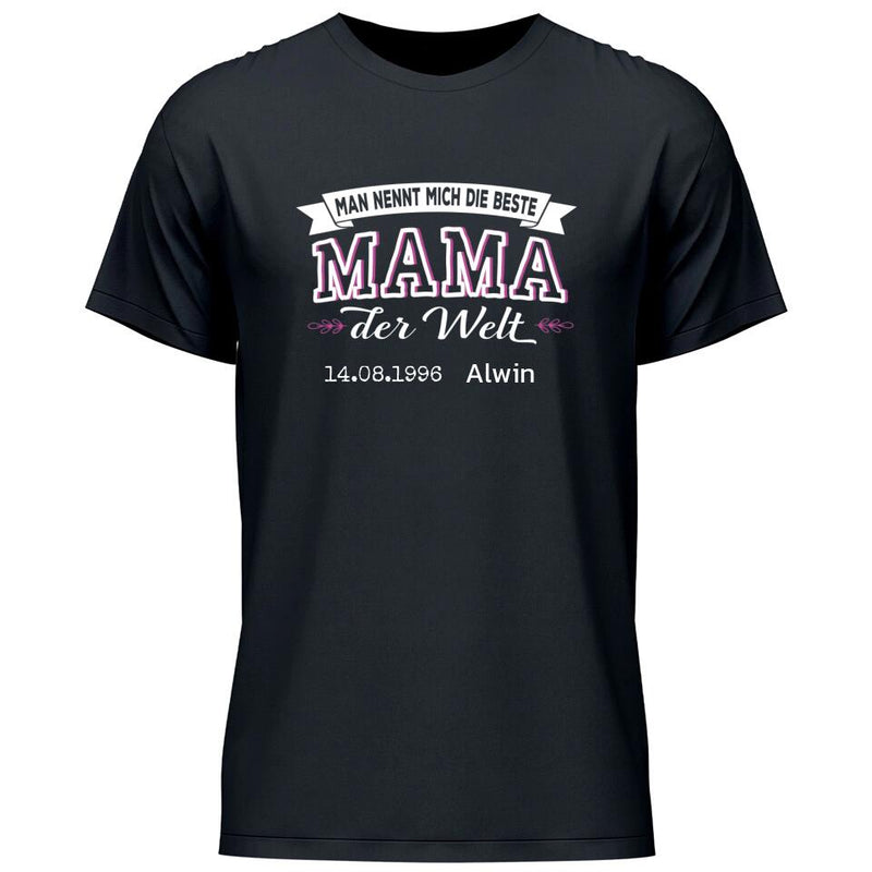 Die beste Mama der Welt - Personalisierbares T-Shirt