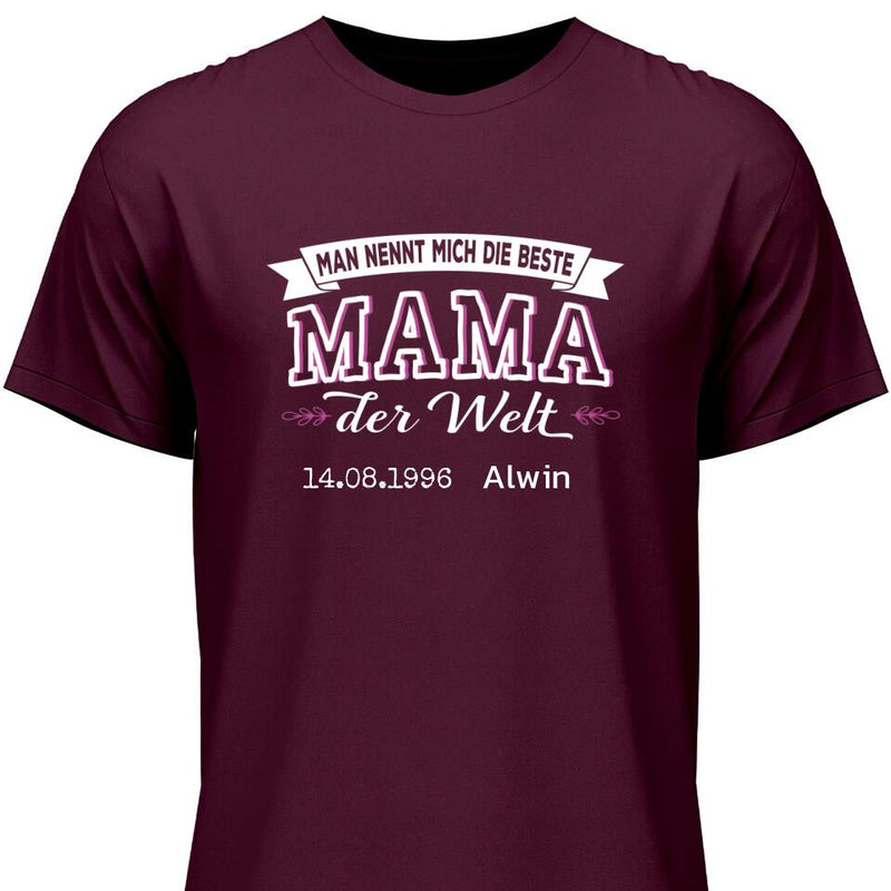 Die beste Mama der Welt - Personalisierbares T-Shirt