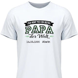 Der beste Papa der Welt - Personalisierbares T-Shirt