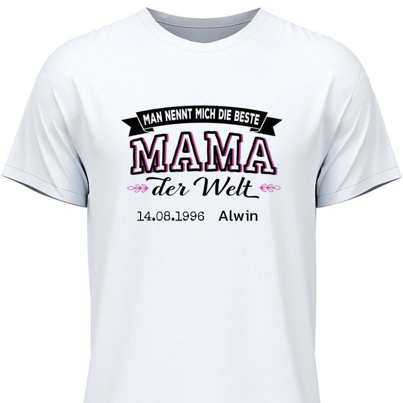 Die beste Mama der Welt - Personalisierbares T-Shirt