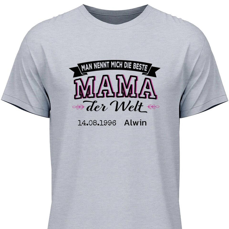 Die beste Mama der Welt - Personalisierbares T-Shirt