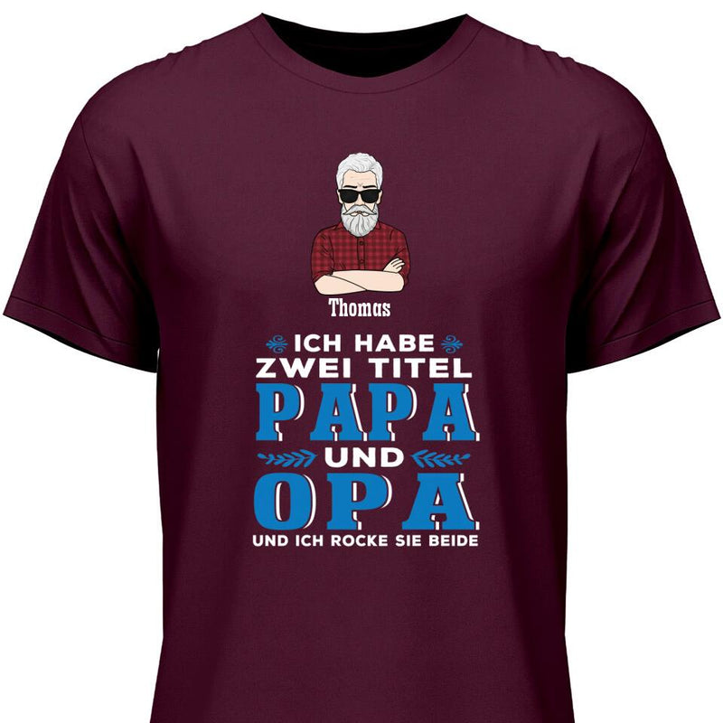 Zwei Titel und Rocke beide - Personalisierbares T-Shirt