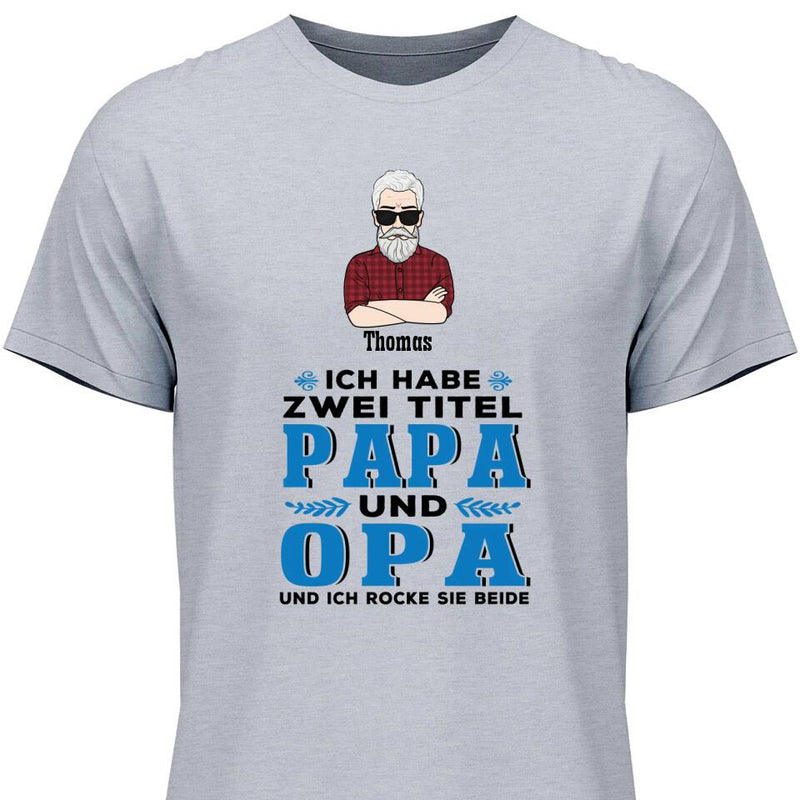 Zwei Titel und Rocke beide - Personalisierbares T-Shirt