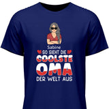 So sieht die coolste Oma aus - Personalisierbares T-Shirt
