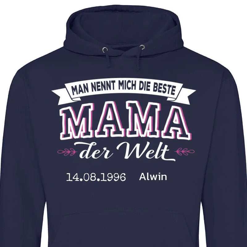 Die beste Mama der Welt - Personalisierbarer Hoodie