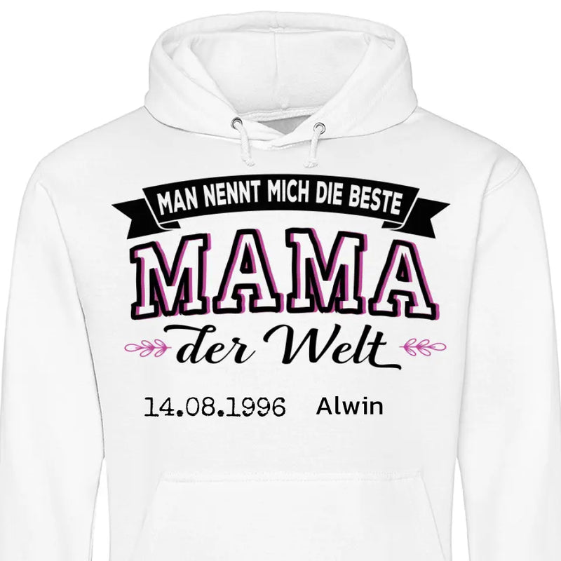 Die beste Mama der Welt - Personalisierbarer Hoodie