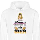 Mamas brauchen auch mal ein Bier - Personalisierbarer Hoodie