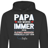 Papas finanzielle last - Personalisierbarer Hoodie