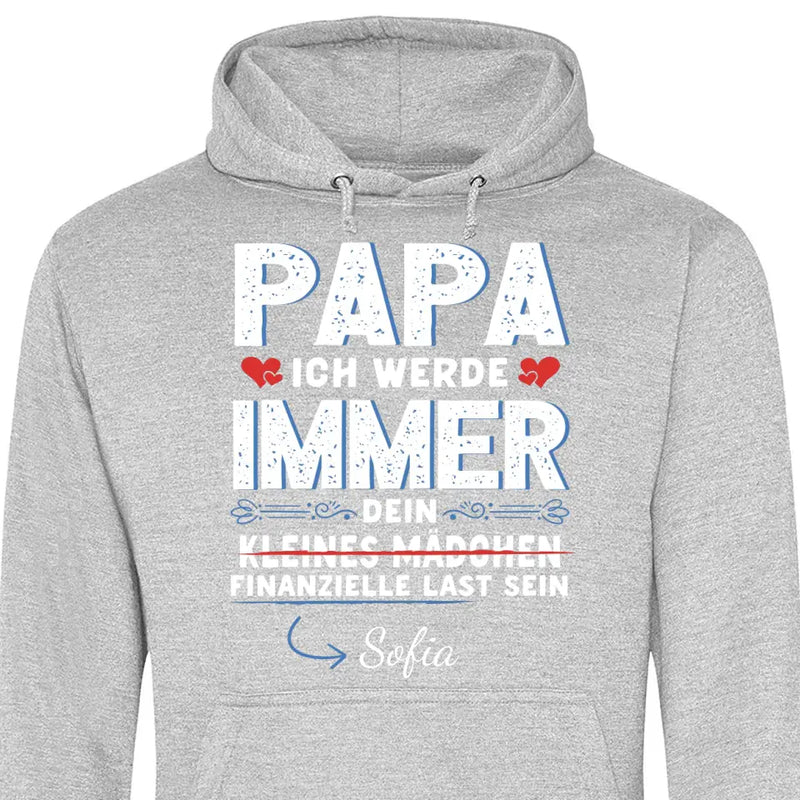 Papas finanzielle last - Personalisierbarer Hoodie