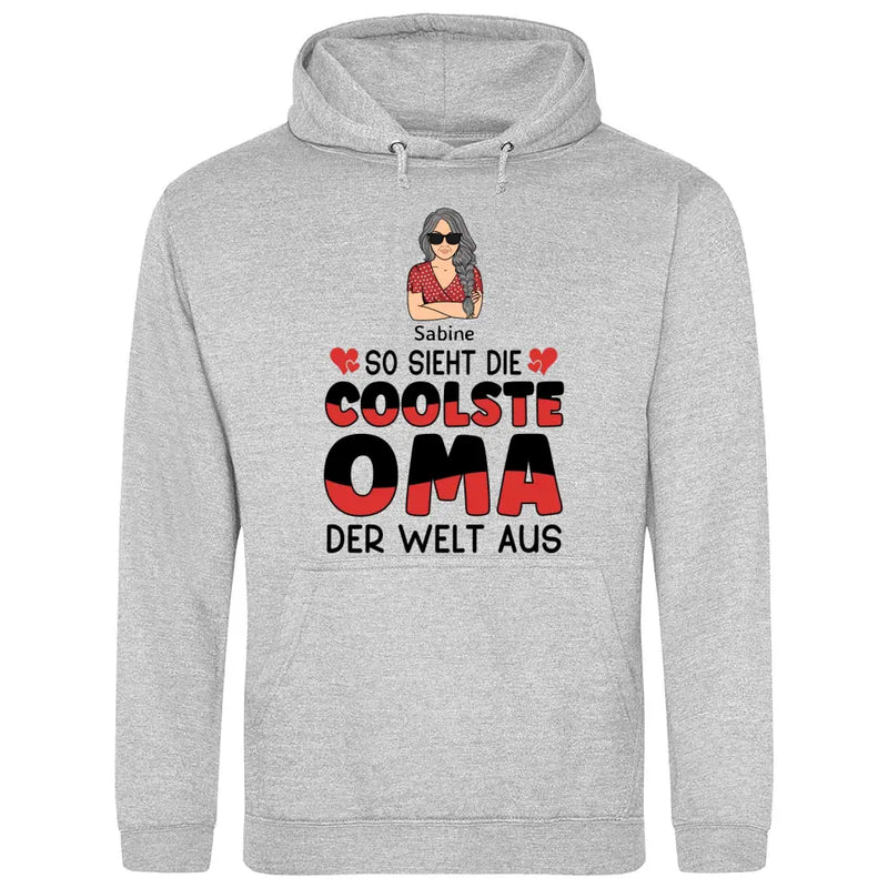 So sieht die coolste Oma aus - Personalisierbarer Hoodie