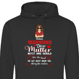 Warnung vor dieser Mutter - Personalisierbarer Hoodie