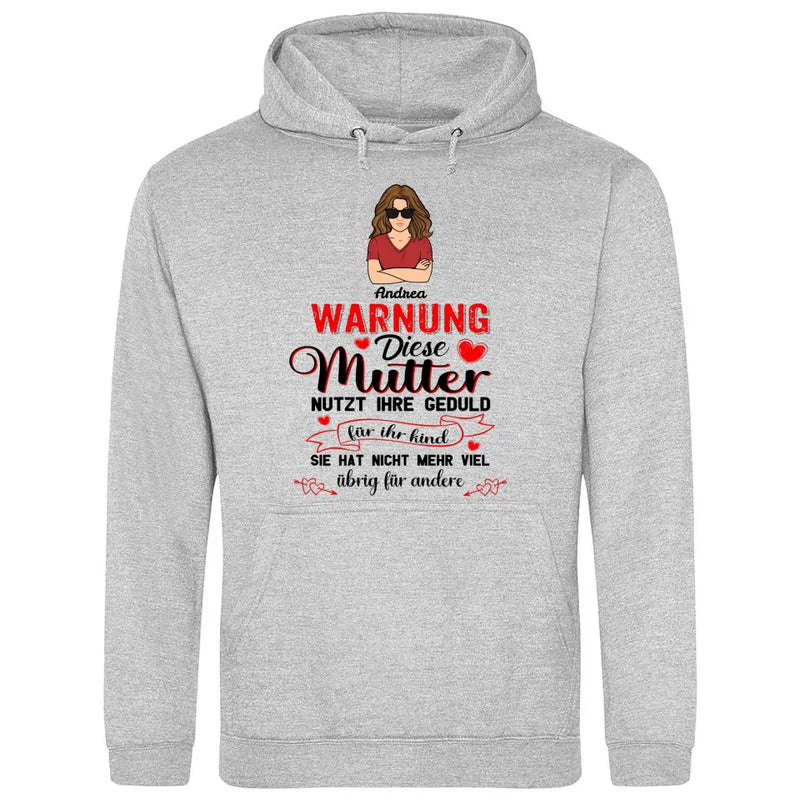 Warnung vor dieser Mutter - Personalisierbarer Hoodie