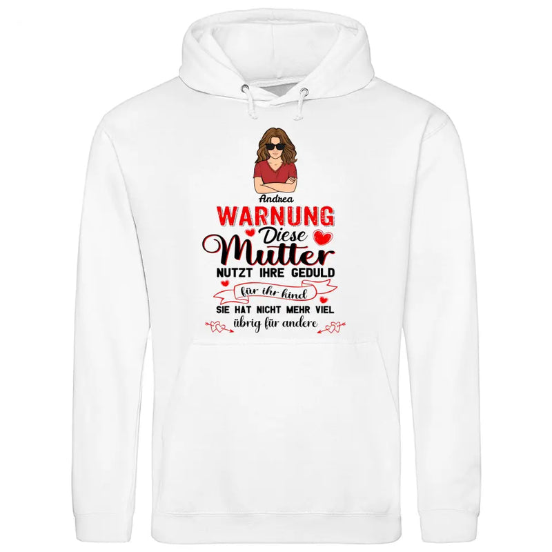 Warnung vor dieser Mutter - Personalisierbarer Hoodie