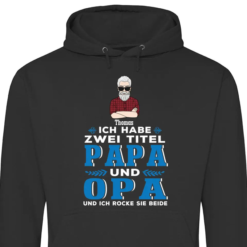 Zwei Titel und Rocke beide - Personalisierbarer Hoodie