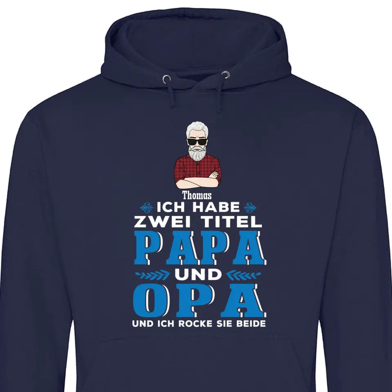 Zwei Titel und Rocke beide - Personalisierbarer Hoodie