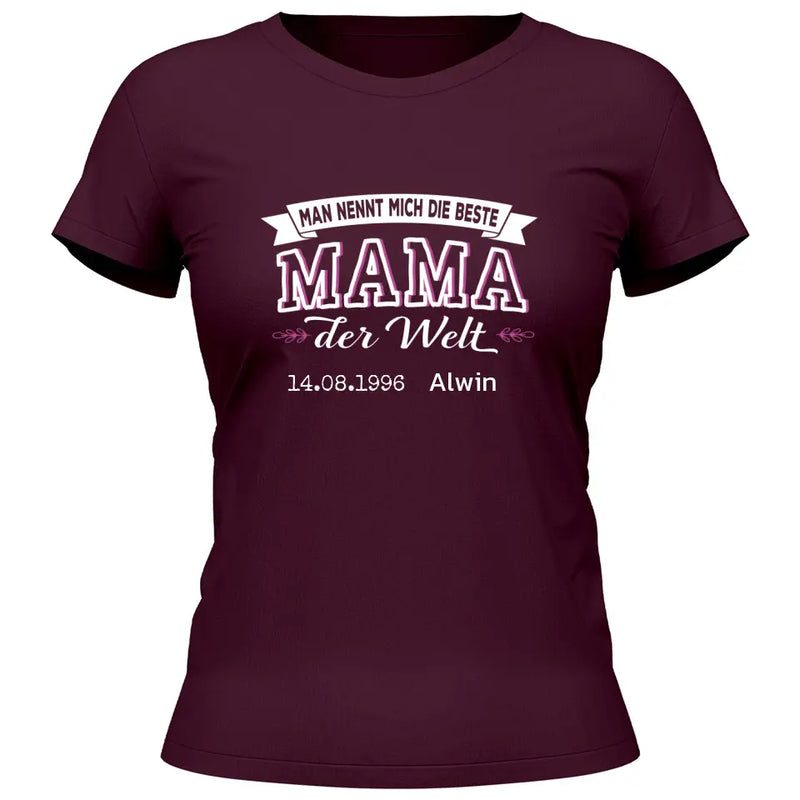 Die beste Mama der Welt - Personalisierbares T-Shirt