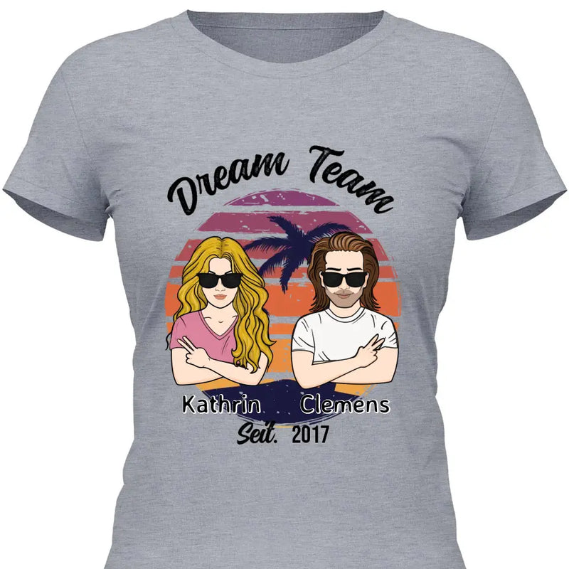 Dream Team seit - Personalisierbares T-Shirt