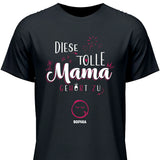 Diese Tolle Mama 2025 - Personalisierbares T-Shirt