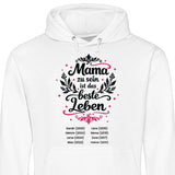 Mama zu sein ist das beste Leben - personalisierbarer Hoodie 2025 (Unisex)