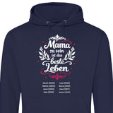 Mama zu sein ist das beste Leben - personalisierbarer Hoodie 2025 (Unisex)
