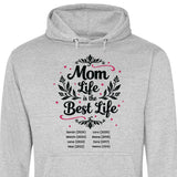 Mom Life is the Best LIfe - personalisierbarer Hoodie 2025 (Unisex)