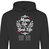 Mom Life is the Best LIfe - personalisierbarer Hoodie 2025 (Unisex)
