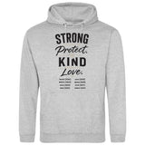 Strong enought to Protect Kind enough to Love - personalisierbarer Hoodie 2025 (Unisex)
