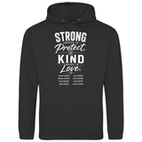 Strong enought to Protect Kind enough to Love - personalisierbarer Hoodie 2025 (Unisex)