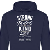 Strong enought to Protect Kind enough to Love - personalisierbarer Hoodie 2025 (Unisex)