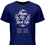 Mom Life ist the Best Life - personalisierbares T-Shirt 2025