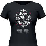 Mom Life ist the Best Life - personalisierbares T-Shirt 2025