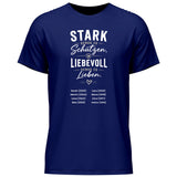 Stark genug zu Schützen Liebevoll genug zu Lieben - personalisierbares T-Shirt 2025