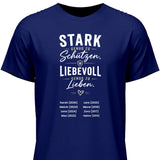 Stark genug zu Schützen Liebevoll genug zu Lieben - personalisierbares T-Shirt 2025