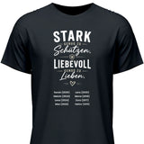 Stark genug zu Schützen Liebevoll genug zu Lieben - personalisierbares T-Shirt 2025