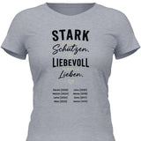 Stark genug zu Schützen Liebevoll genug zu Lieben - personalisierbares T-Shirt 2025