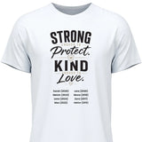 Strong enought to Protect Kind enough to Love - personalisierbares T-Shirt 2025