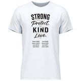 Strong enought to Protect Kind enough to Love - personalisierbares T-Shirt 2025