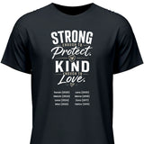 Strong enought to Protect Kind enough to Love - personalisierbares T-Shirt 2025