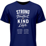 Strong enought to Protect Kind enough to Love - personalisierbares T-Shirt 2025