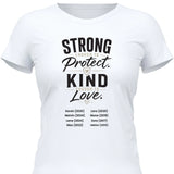 Strong enought to Protect Kind enough to Love - personalisierbares T-Shirt 2025