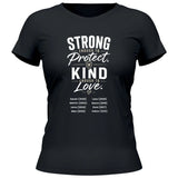 Strong enought to Protect Kind enough to Love - personalisierbares T-Shirt 2025