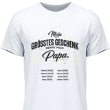 Mein grösstest Geschenk nennt mich Papa - personalisierbares T-Shirt 2025