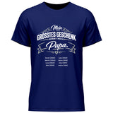 Mein grösstest Geschenk nennt mich Papa - personalisierbares T-Shirt 2025