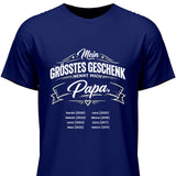 Mein grösstest Geschenk nennt mich Papa - personalisierbares T-Shirt 2025