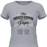Mein grösstest Geschenk nennt mich Papa - personalisierbares T-Shirt 2025