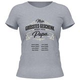 Mein grösstest Geschenk nennt mich Papa - personalisierbares T-Shirt 2025