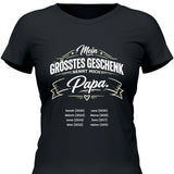 Mein grösstest Geschenk nennt mich Papa - personalisierbares T-Shirt 2025
