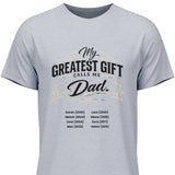 My greatest gift calls me Dad - personalisierbares T-Shirt 2025
