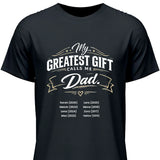 My greatest gift calls me Dad - personalisierbares T-Shirt 2025