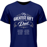 My greatest gift calls me Dad - personalisierbares T-Shirt 2025